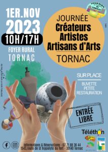 JOURNEE CREATEURS ARTISTES ET ARTISANS D’ART A TORNAC LE 1ER NOVEMBRE 2023