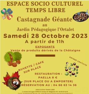 CASTAGNADE GEANTE LE 28/10/23 AU JARDIN DE L’ORTALET DE TEMPS LIBRE