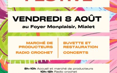 JOURNEE FESTIVE CHEZ MIALET LE 8 AOUT 25