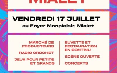 FIEST’À MIALET le 17 juillet !!