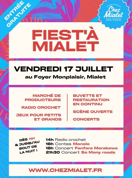 FIEST’À MIALET le 17 juillet !!